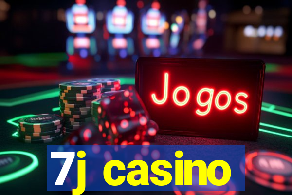 7j casino